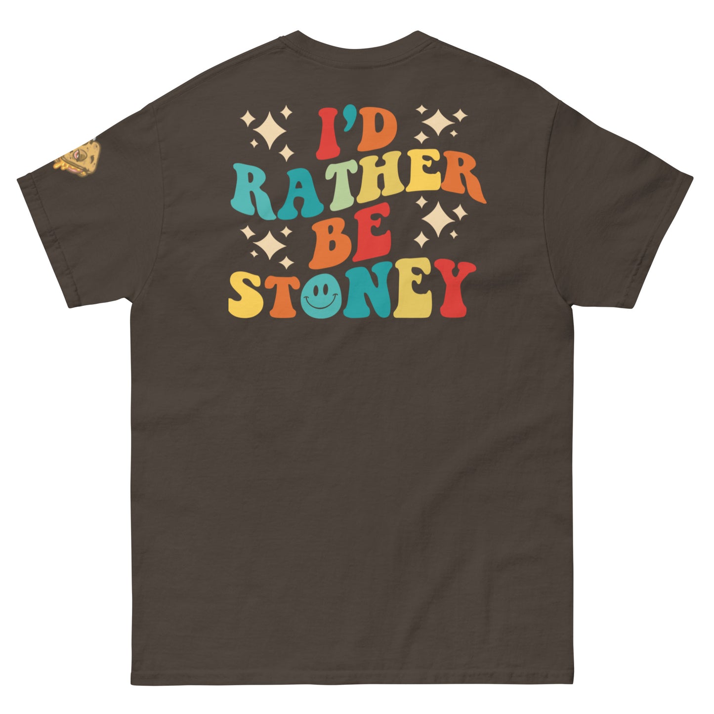 I’d Rather Be Stoney Bologna Tee