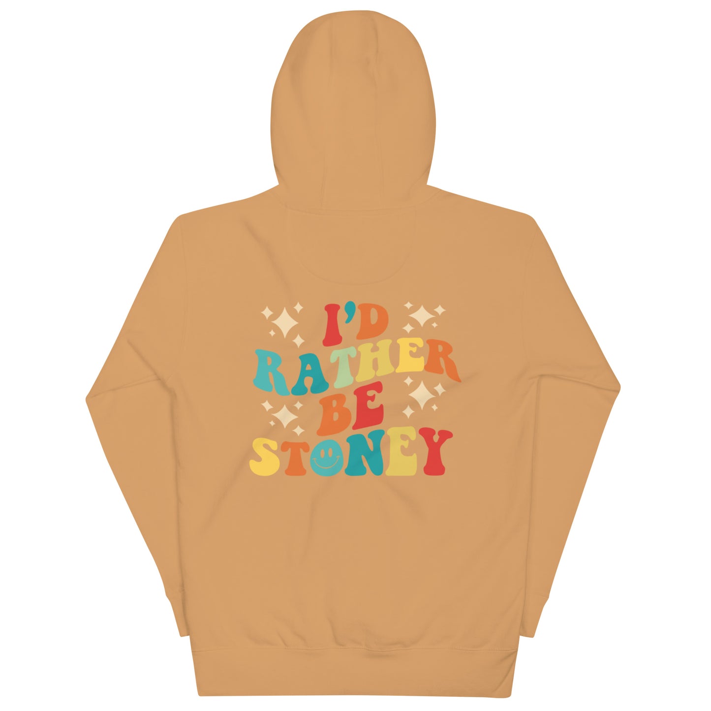 I’d Rather Be Stoney Bologna Hoodie