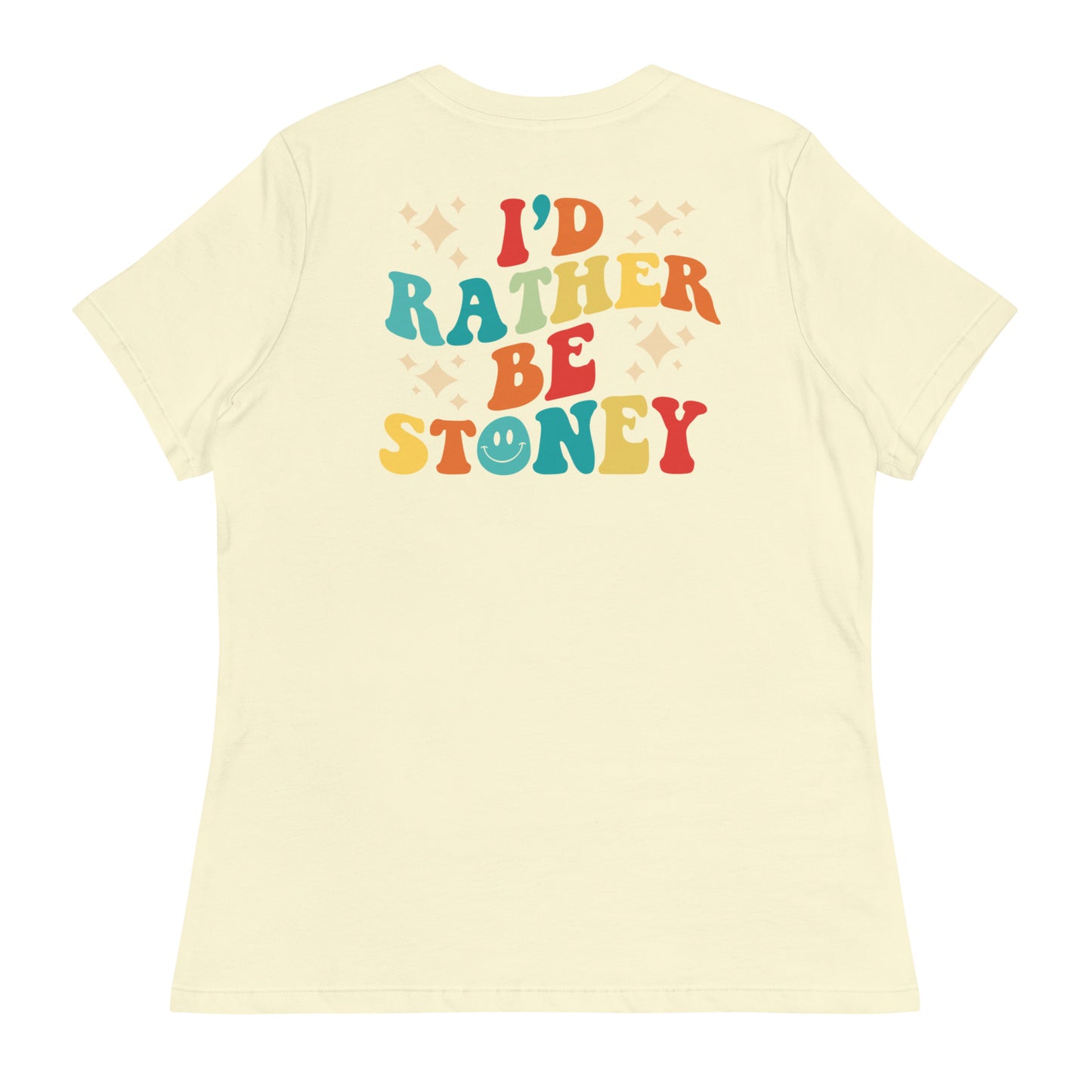 I’d Rather Be Stoney Bologna Women's Tee